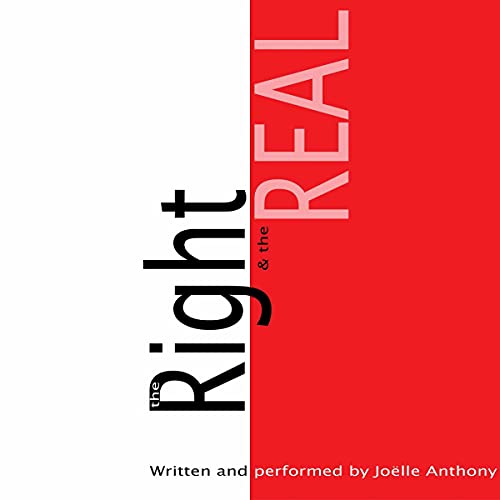 Cover of The Right & the Real by Joelle Anthony