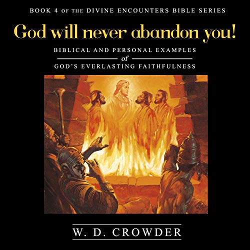 Cover of God Will Never Abandon You!
