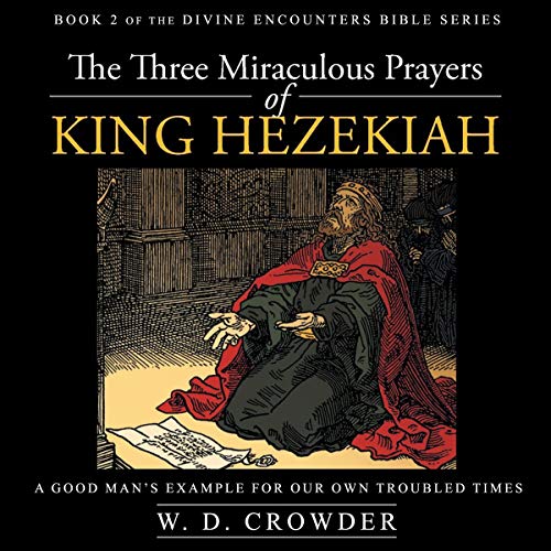 Cover of The Three Miraculous Prayers of King Hezekiah