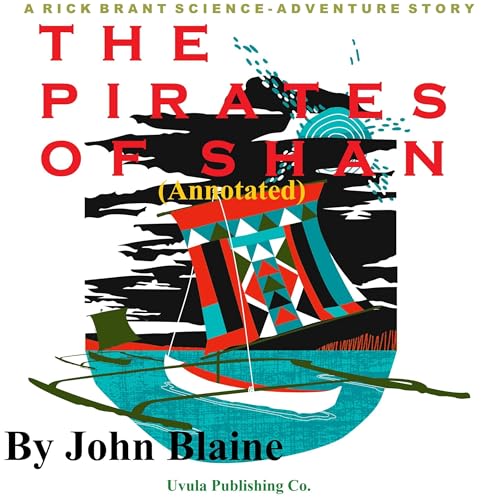 Cover of The Pirates of Shan (Annotated)