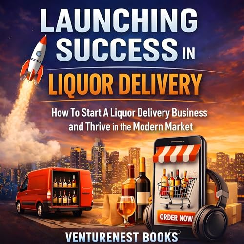 Cover of Launching Success in Liquor Delivery