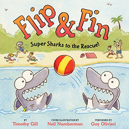 Cover of Flip & Fin: Super Sharks to the Rescue!