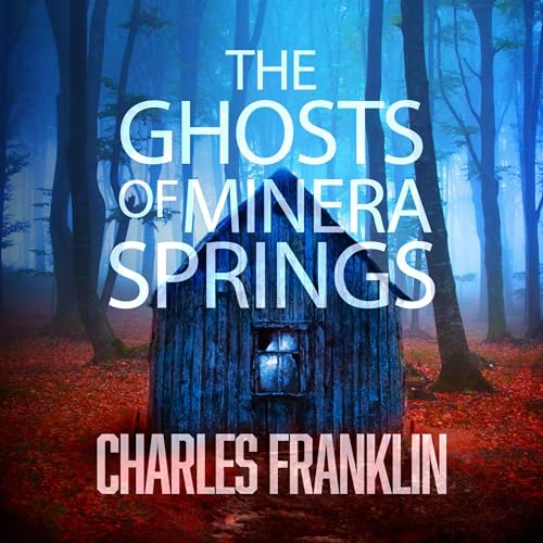 Cover of The Ghosts of Minera Springs