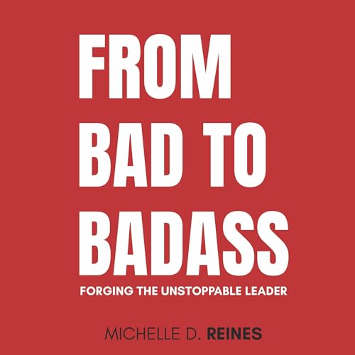 Cover of From Bad to Badass