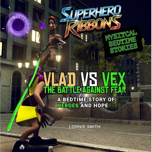 Cover of Vlad vs Vex: The Battle Against Fear