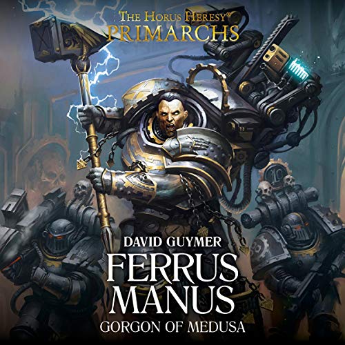 Cover of Ferrus Manus: The Gorgon of Medusa