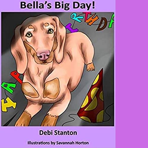 Cover of Bella's Big Day (A Stanton Pack Adventure)
