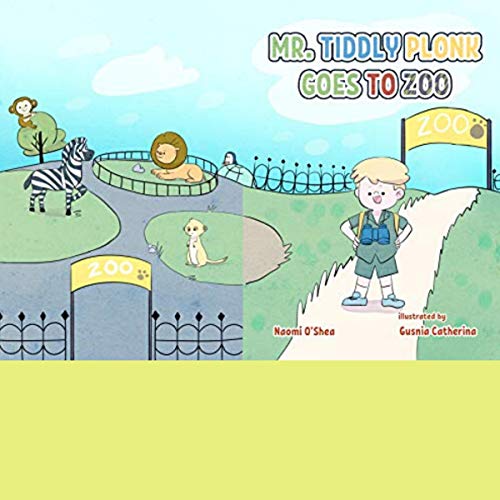 Cover of Mr. Tiddly Plonk Goes to the Zoo