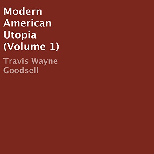 Cover of Modern American Utopia, Volume 1