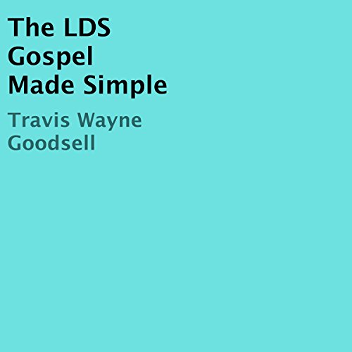 Cover of The LDS Gospel Made Simple