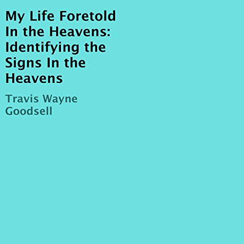 Cover of My Life Foretold in the Heavens
