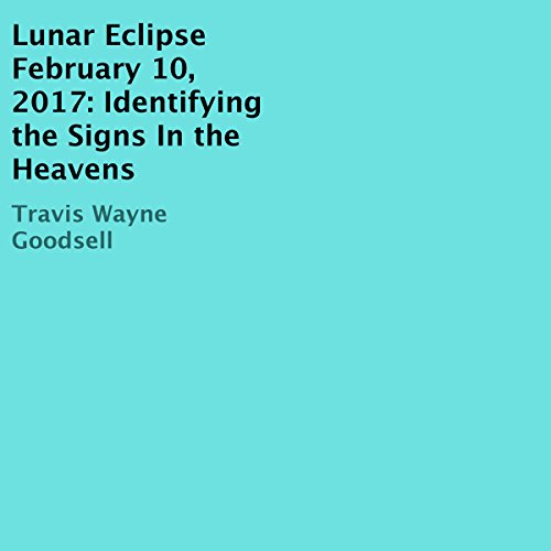 Cover of Lunar Eclipse February 10, 2017