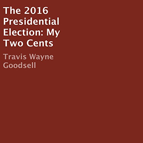 Cover of The 2016 Presidential Election