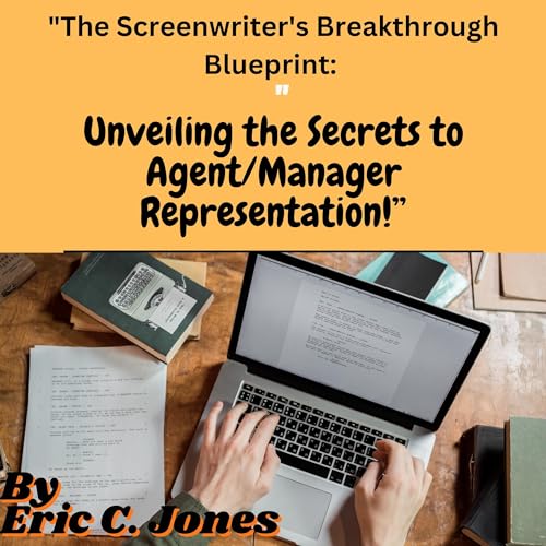 Cover of The Screenwriter's Breakthrough Blueprint