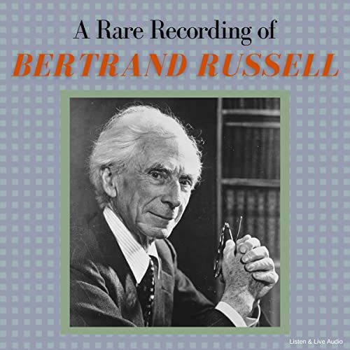 Cover of A Rare Recording of Bertrand Russell