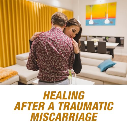 Cover of Healing After a Traumatic Miscarriage