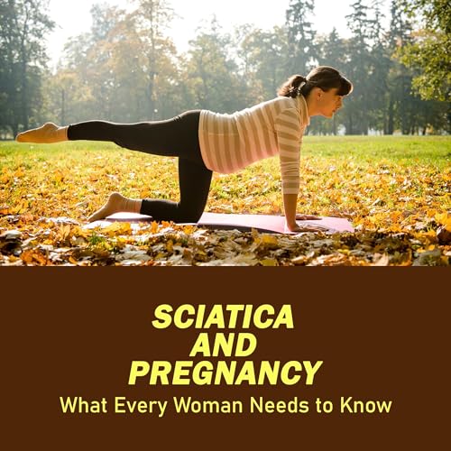 Cover of Sciatica and Pregnancy