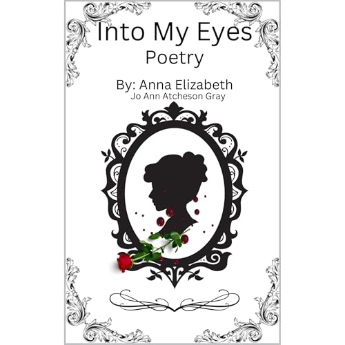 Cover of Into My Eyes Poetry
