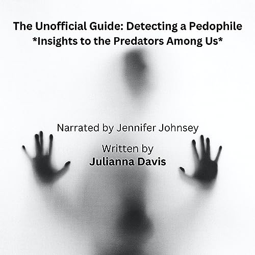 Cover of The Unofficial Guide: Detecting a Pedophile