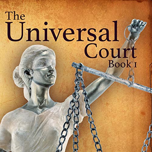 Cover of The Universal Court, Book 1