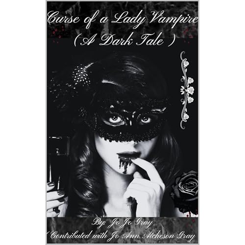Cover of Curse of a Lady Vampire (A Dark Tale)