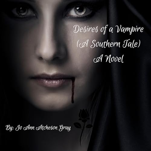 Cover of Desires of a Vampire (A Southern Tale)