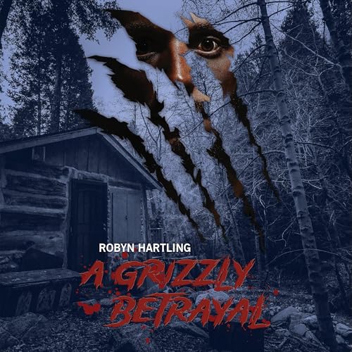 Cover of A Grizzly Betrayal