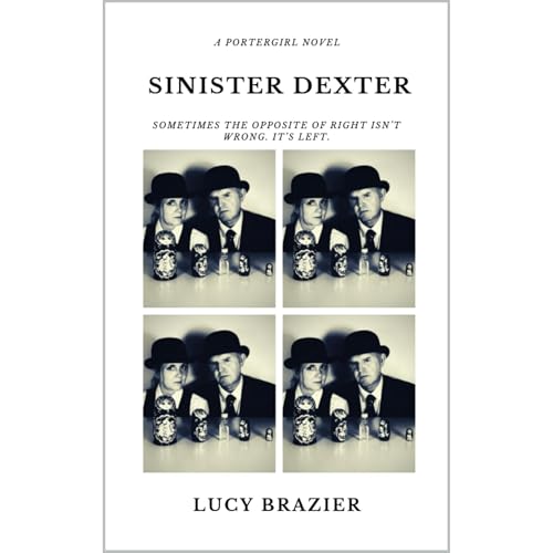 Cover of PorterGirl - Sinister Dexter