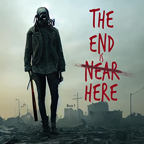 Cover of The End Is Here