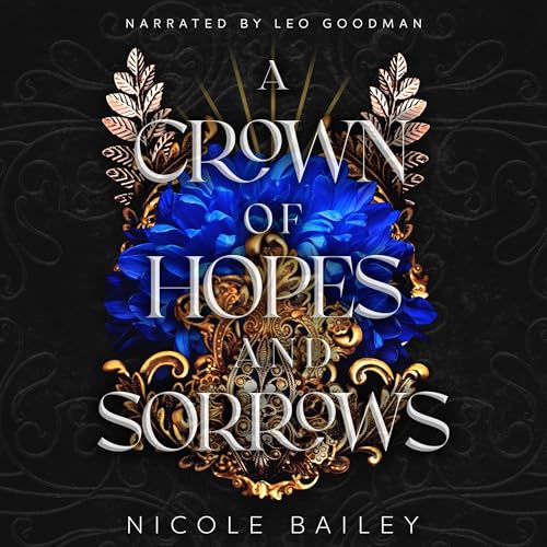 Cover of A Crown of Hopes and Sorrows