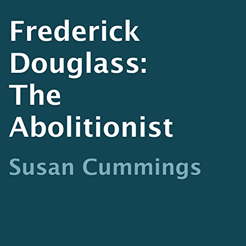 Cover of Frederick Douglass: The Abolitionist