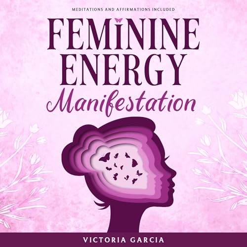 Cover of Feminine Energy Manifestation