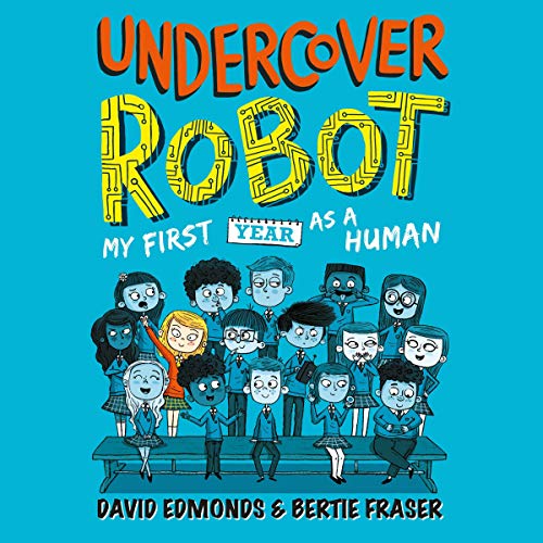 Cover of Undercover Robot: My First Year as a Human