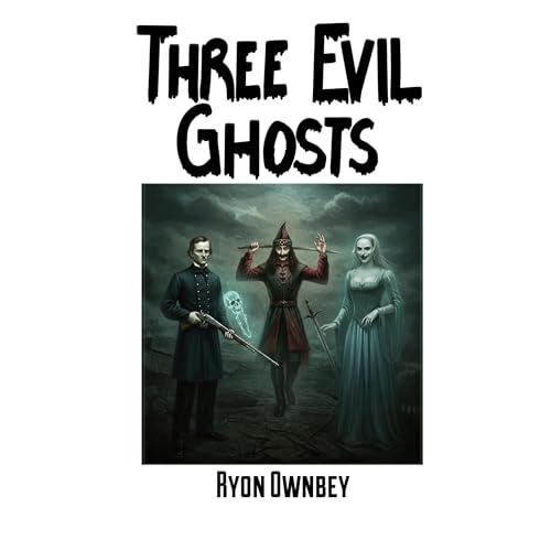 Cover of Three Evil Ghosts
