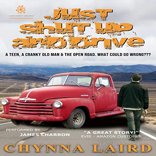 Cover of Just Shut Up and Drive