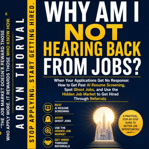 Cover of Why Am I Not Hearing Back from Jobs?