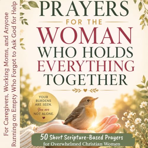 Cover of Prayers for the Woman Who Holds Everything Together