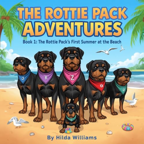 Cover of The Rottie Pack’s First Summer at the Beach
