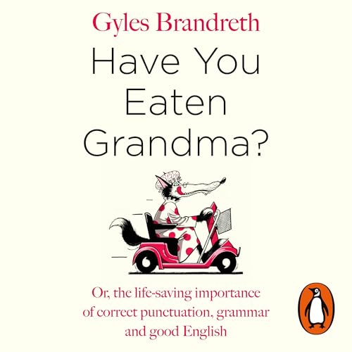 Cover of Have You Eaten Grandma?