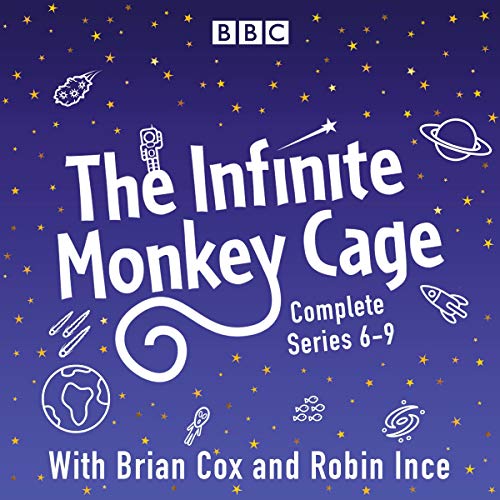 Cover of Infinite Monkey Cage, Series 6, 7, 8, and 9