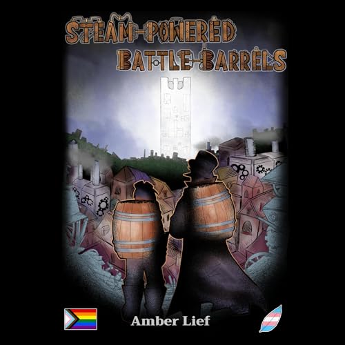 Cover of Steam-Powered Battle-Barrels