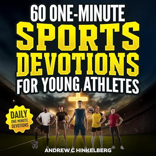 Cover of 60 One-Minute Sports Devotions for Young Athletes