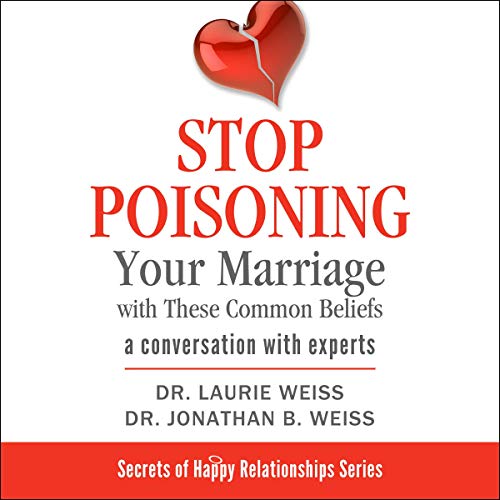 Cover of Stop Poisoning Your Marriage with These Common Beliefs