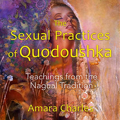 Cover of The Sexual Practices of Quodoushka
