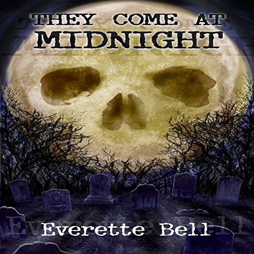 Cover of They Come at Midnight