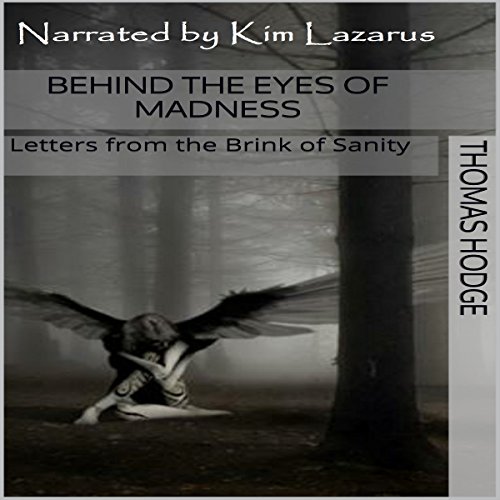 Cover of Behind the Eyes of Madness