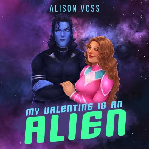 Cover of My Valentine Is an Alien