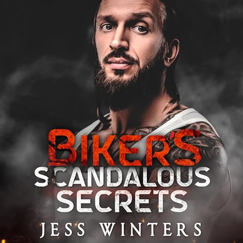 Cover of Biker's Scandalous Secrets