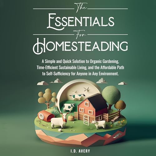 Cover of The Essentials for Homesteading