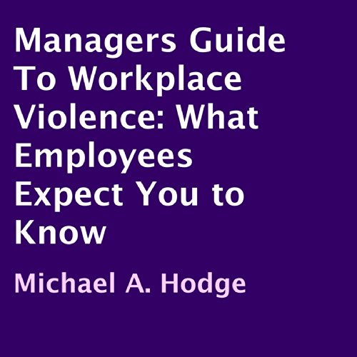 Cover of Managers Guide to Workplace Violence